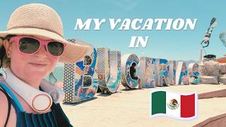 My Vacation in Bucerias, Mexico