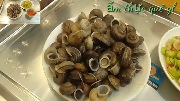 cách luộc ốc núi không bị nhớt
