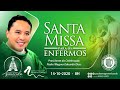 Santa Missa para os Enfermos - 14/10/20 - 8h - Padre Wagner Eduardo Dias