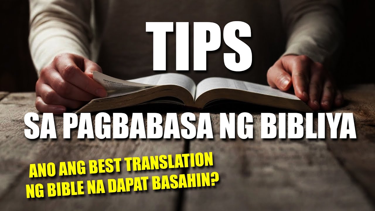 PAANO BASAHIN NG TAMA ANG BIBLIYA? - YouTube