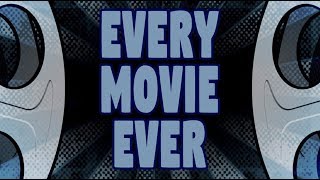 Every Movie Ever - Home Sweet Hell