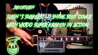 SLASH&#39;S SNAKEPIT - SHINE VX100 SUPER KRAKEN Solo Cover