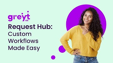 greytHR Request Hub: Custom Workflows Made Easy