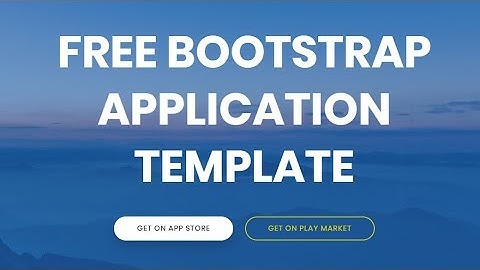 Bootstrap Application Template - Free HTML Website Templates