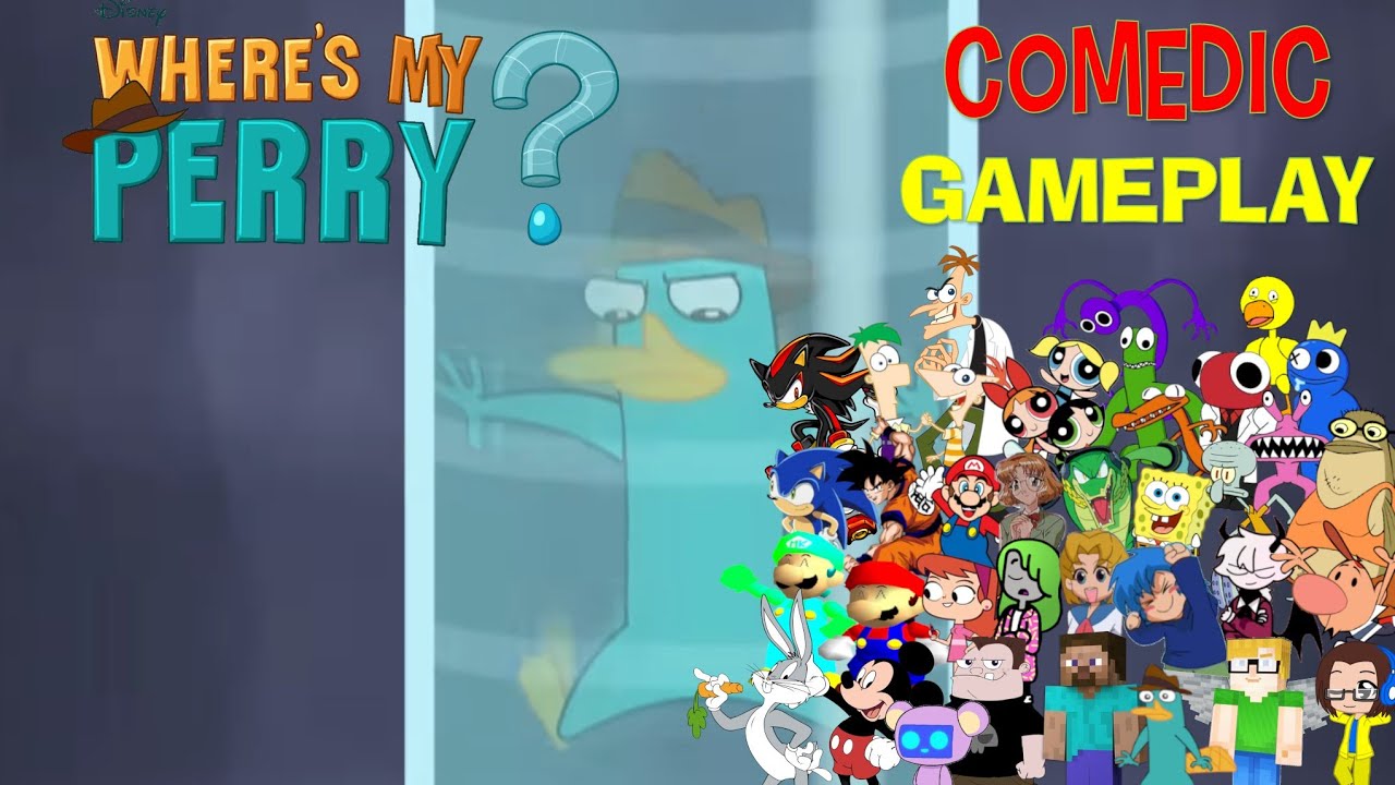 Comedic Gameplay: Where's My Perry? PART 1 (Perry's Story PART 1) - YouTube