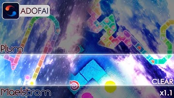【ADOFAI Custom】Plum - Maelstrom | x1.1 CLEAR | Map by RedCRP