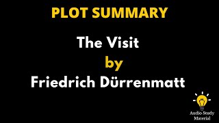 Plot Summary Of The Visit By Friedrich Dürrenmatt. -  "The Visit" By Friedrich Durrenmatt
