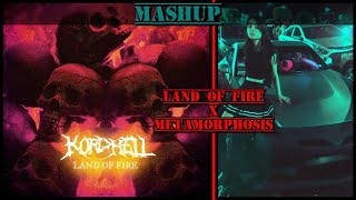 Land of Fire x Metamorphosis - KORDHELL & INTERWORLD (MASHUP)