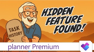 Planner Premium: de functie Verborgen taakgeschiedenis gebruiken (update 2025)