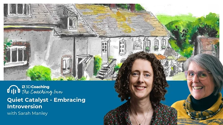 Quiet Catalyst with Sarah Manley - Embracing Introversion S5 Episode 60