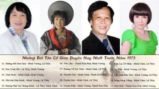 MINH VƯƠNG - LỆ THỦY - MINH CẢNH - THANH KIM HUỆ | Tuyệt Phẩm Tân Cổ Giao Duyên Hay Nhất Trước 1975