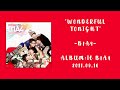 B1A4 (비원에이포) &#39;WONDERFUL TONIGHT&#39; (Color Coded Lyrics Han/Rom/Eng/가사)