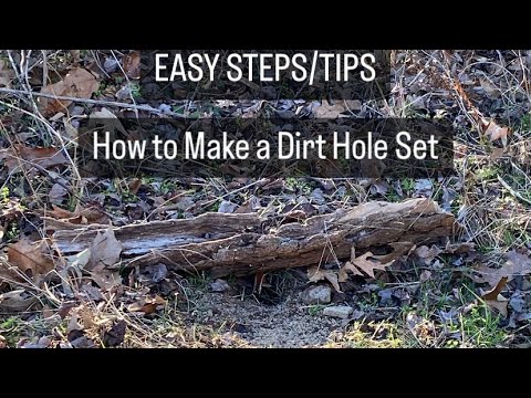 How To Make A Dirt Hole Set | For Coyotes, Bobcats, And Foxes - YouTube