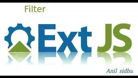 Sencha ext js tutorial #13 how to use filters