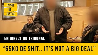 "Finalement 65kg ça va, c'est pas énorme " - Trafic de stup : En direct du tribunal - Bayonne 2