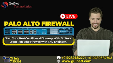 Start Your NextGen Firewall Journey With GuiNet- Learn Palo Alto Firewall with TAC Engineer.