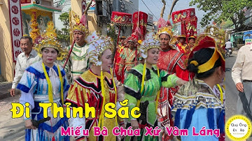 Đi Thỉnh Sắc Ở Đình Kiểng Phước Ngày Vía Quan Âm - Miếu Bà Chúa Xứ Vàm Láng 2024 I 4k60fps