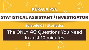 The ONLY 40 Statistics Questions You NEED for Kerala PSC Statistical Assistant! | Episode 01 |