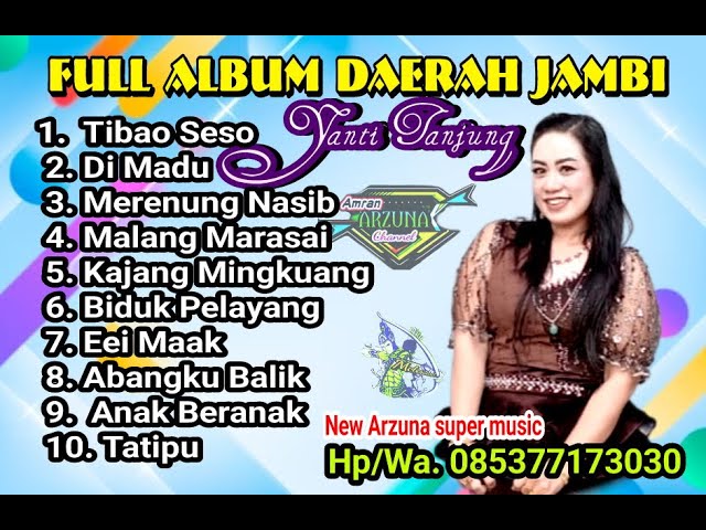 Full Lagu Daerah Jambi Viral 2024 - voc. Yanti Tanjung - Official Video Music Amran Arzuna class=