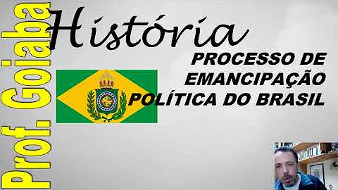 O que foi a emancipação política do Brasil?