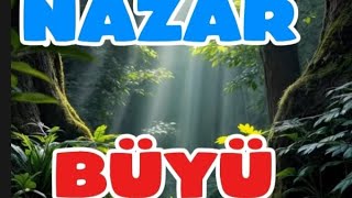 NAZARI BÜYÜYÜ VE ÜZERİNİZDEKİ ÖLÜ TOPRAĞINI KALDIRARAK EYLEME GEÇMENİZİ SAĞLAYAN DUA 