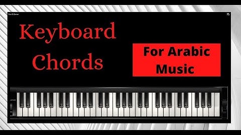 How To Play  Chords In Arabic Scale