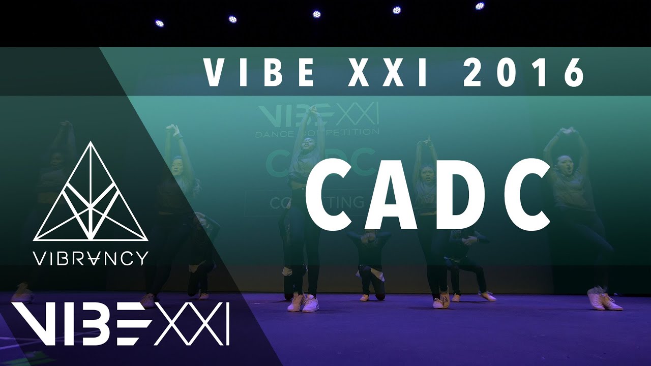hip hop definicion CADC | VIBE XXI 2016 [@VIBRVNCY 4K Front Row 2.0] @cadancecrew #VIBEXXI