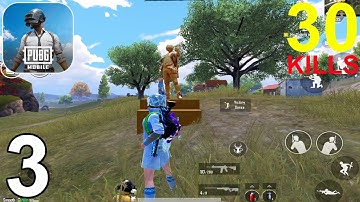 PUBG Mobile Gameplay - Duo 30 Kills ERANGEL - Walkthrough iPad (iOS, Android) C8S22 Part 3