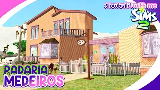 Slowbuild + No Coments - Medeiros Bakery - Sims 2