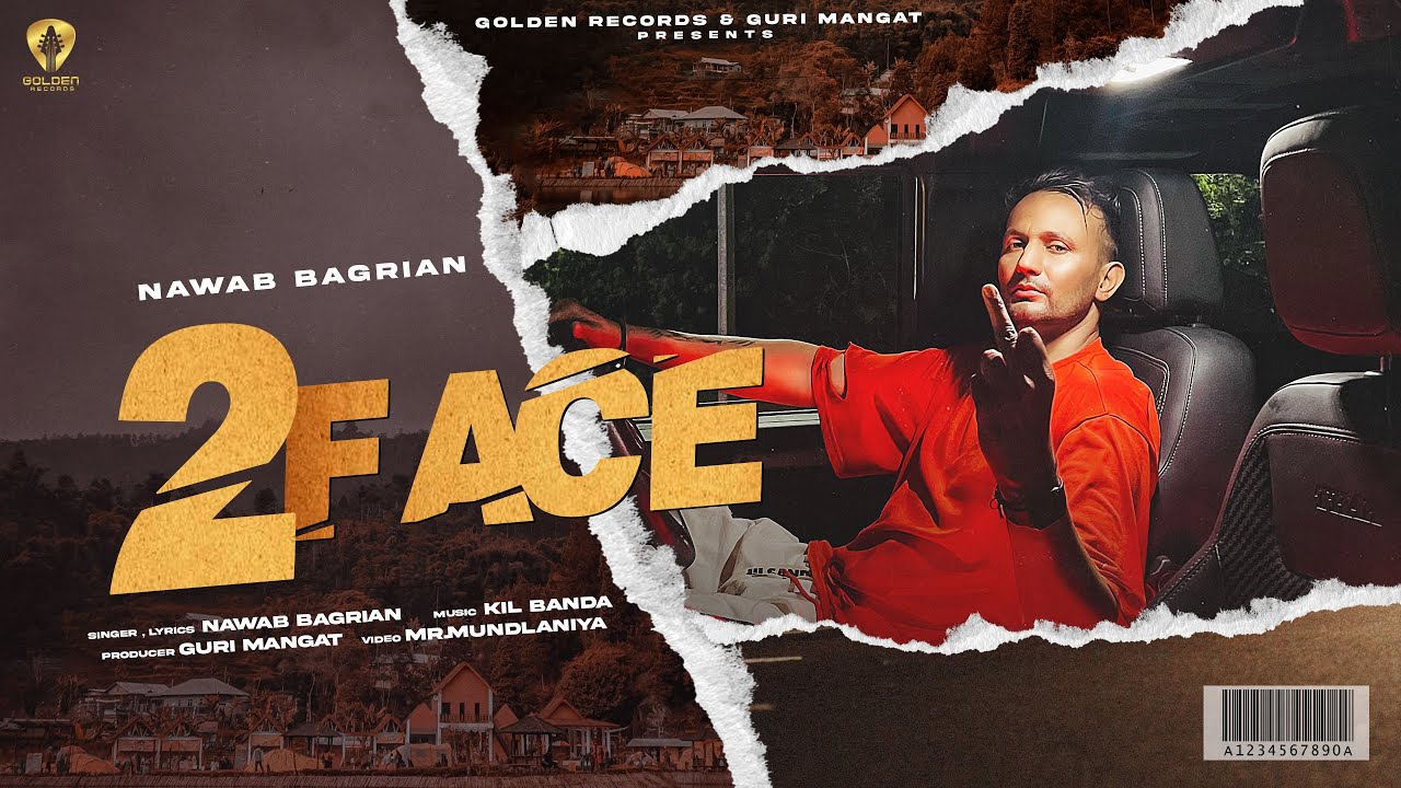 2 Face (Official Video) Nawab Bagrian | Guri Mangat | Latest Punjabi Songs 2022 | New Songs 2022