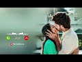New Ringtone 2025ЁЯеАЁЯШЗЁЯе ред Love Ringtone Best Ringtone Songs Mobile Ringtone Romantic Ringtone New Ringtone 2025ЁЯеАЁЯШЗЁЯе ред Love Ringtone Best Ringtone Songs Mobile Ringtone Romantic Ringtone