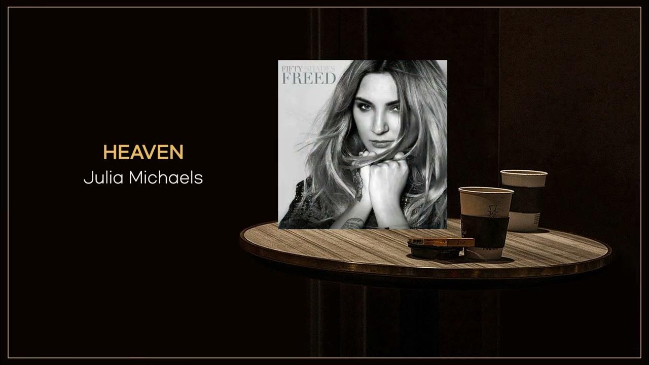 julia-michaels-heaven-fifty-shades-freed-ost-flac-file-youtube