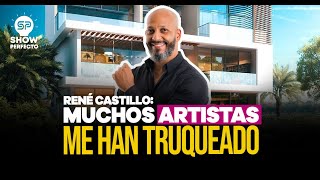 RENÉ CASTILLO REVELA ARTISTAS QUE LO TRUQUEAN CON LAS CASAS Y QUIÉNES TIENEN LAS CASAS MÁS CARAS