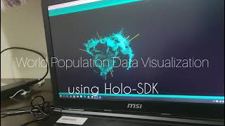 World Population Data Visualiation using Holo-SDK #HoloHackathon