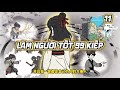 [Tập 11] - Làm Người Tốt 99 Kiếp | Lugia Media