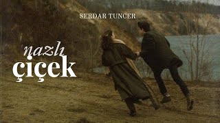 Serdar Tuncer - Nazlı Çiçek Resimi