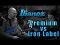 Ibanez Premium vs Iron label - picking a guitar for Metal-Peter !!!