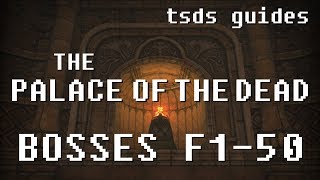FFXIV Palace of the Dead Guide - Part Five: Bosses - Floors 1-50