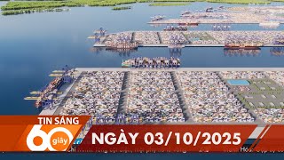 60 Giây Sáng - Ngày 03/10/2025 | HTV Tin tức