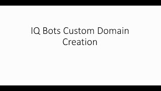IQ Bots Custom Domains Creation | Automation Anywhere | Cognitive Automation | RPA |AI Sense |Part01