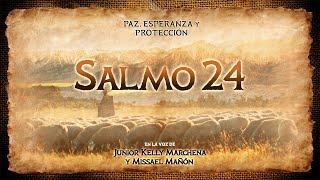 Salmo 24 - Junior Kelly Marchena feat Missael Mañón