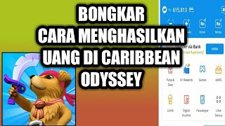 Cara Menghasilkan Uang di Aplikasi Caribbean Odyssey - cara nuyul aplikasi caribbean odyssey screenshot 1