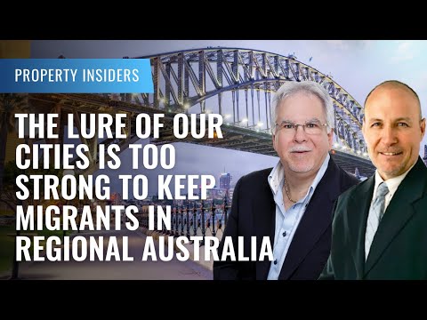 Difficulties faced by migrants in regional Australia will force them to Melbourne, Sydney &amp; Brisbane