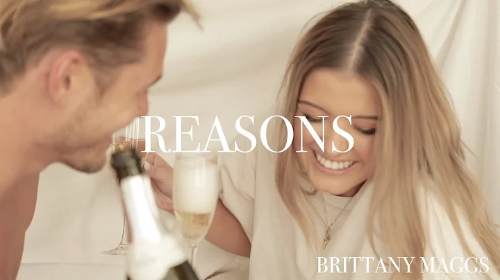 Brittany Maggs - Reasons (Official Video)