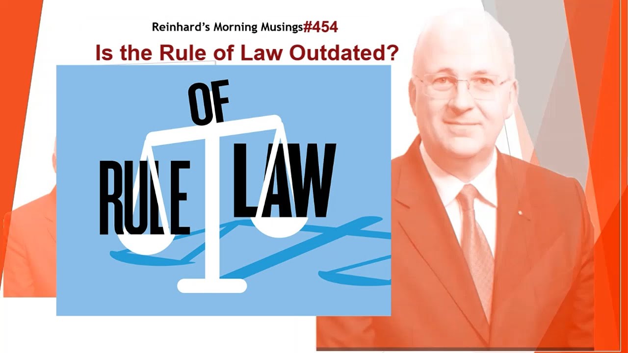 Is the Rule of Law Outdated?