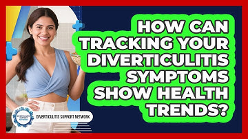 How Can Tracking Your Diverticulitis Symptoms Show Health Trends? - Diverticulitis Support Network