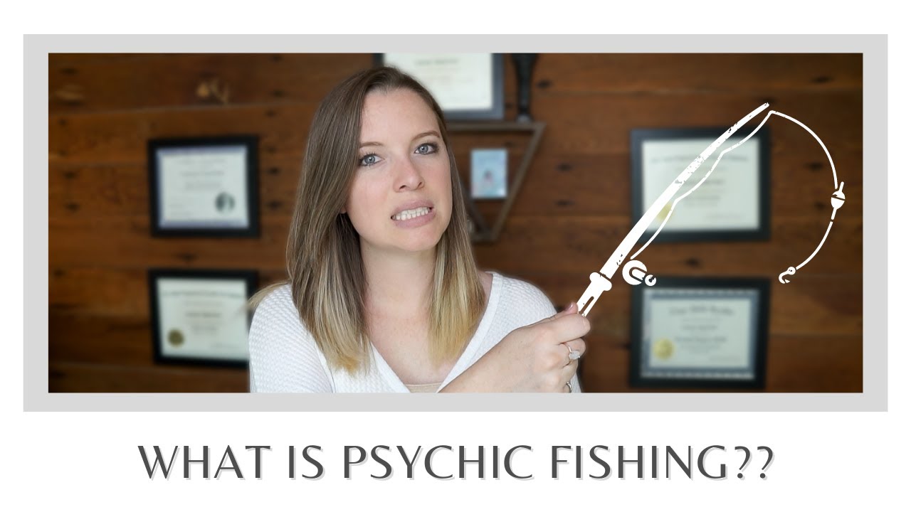 Psychic Fishing and How to Stop Doing It