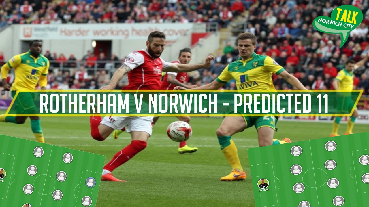 Rotherham United v Norwich City Predicted Starting 11 YouTube Rotherham United v Norwich City Predicted Starting 11 YouTube