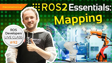 ROS Developers LIVE Class #92: ROS2 Essentials: Mapping