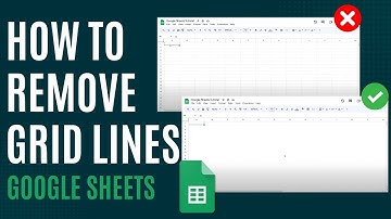 How to Remove Grid Lines in Google Sheets [Quick Guide]